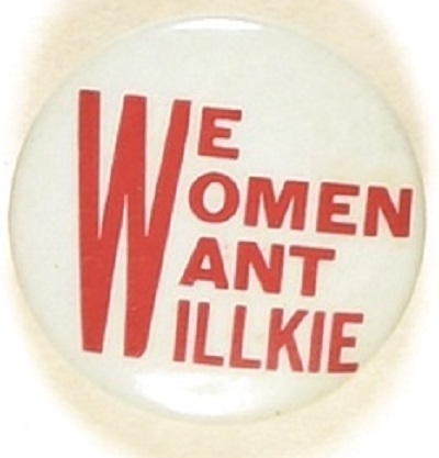 We Women Want Willkie Red and Blue Pin