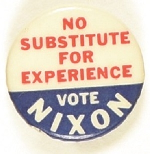 Nixon No Substitute for Experience