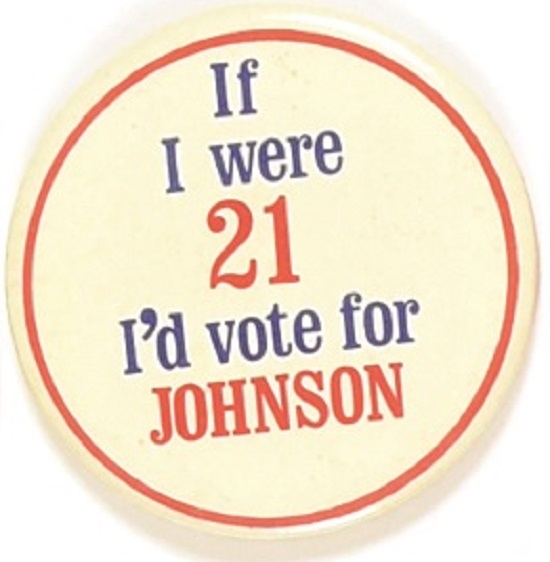 If I Were 21 Id Vote for Johnson Different Version