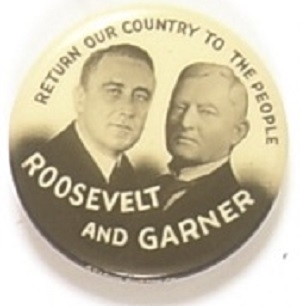 Roosevelt and Garner Return Our Country to the People