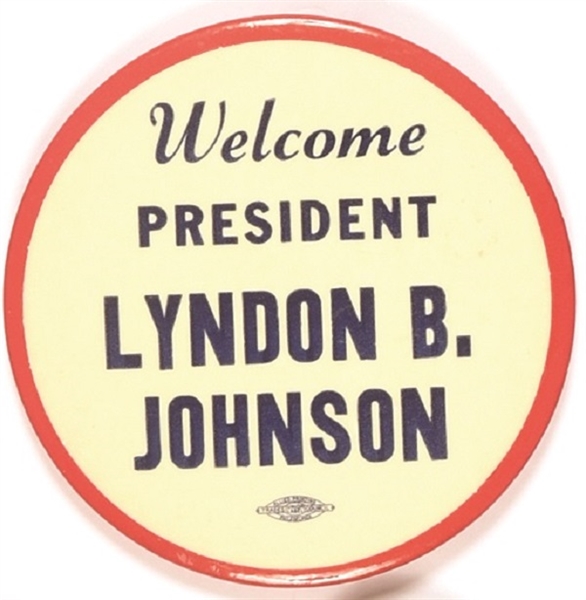 Welcome President Lyndon B. Johnson