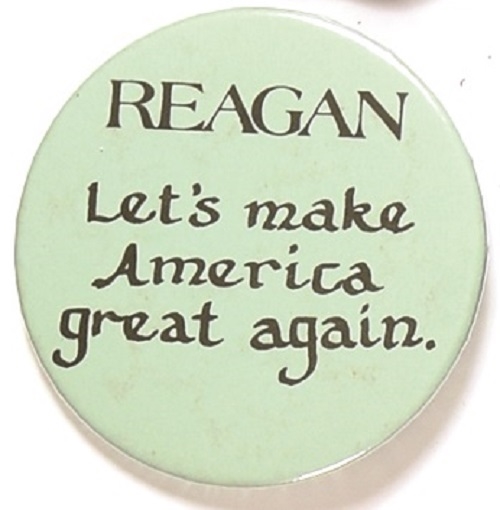Reagan Let’s Make America Great Again