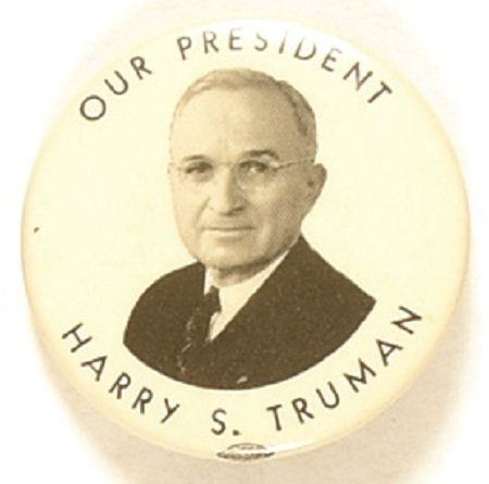 Harry S. Truman Our President