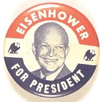 Eisenhower for President Eagles Celluloid