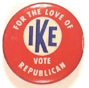 For the Love of Ike Vote Republican Bullseye Celluloid
