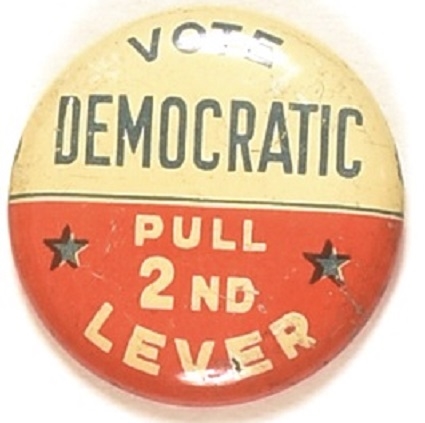 Vote Democratic Pull 2nd Lever