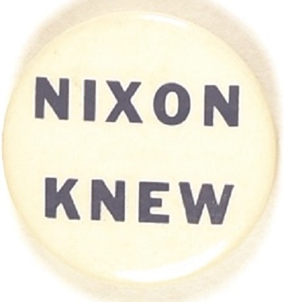 Nixon Knew Watergate Pin