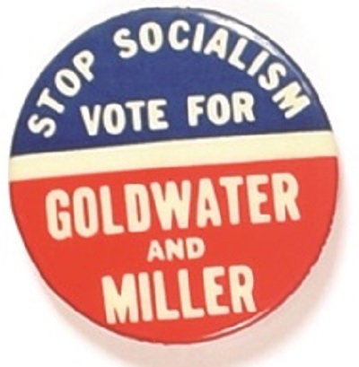 Stop Socialism Vote Goldwater, Miller