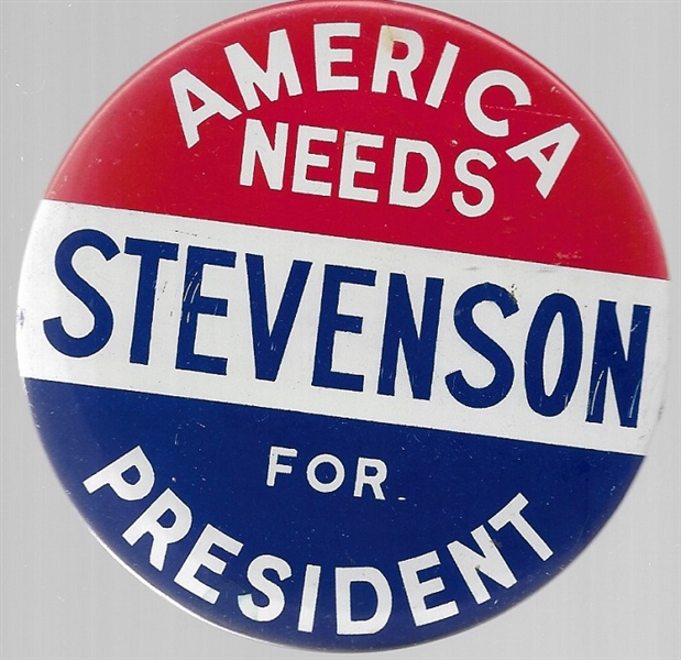 America Needs Stevenson for President
