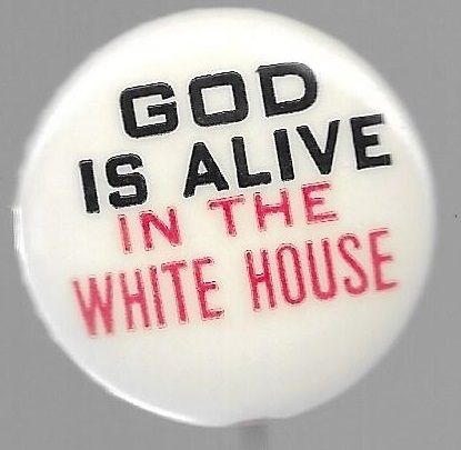 God is Alive in the White House 