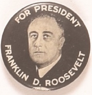Franklin Roosevelt D. Roosevelt for President Black, White Celluloid