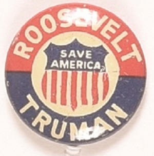 Roosevelt and Truman Save America