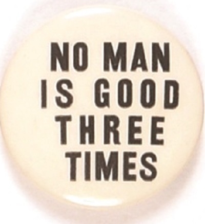 Willkie No Man is Good Three Times Thin Letters