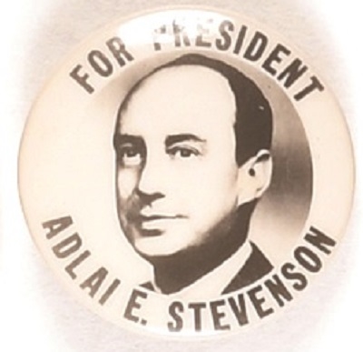 Adlai E. Stevenson for President Picture Pin