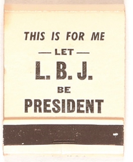 This is for Me LBJ for President