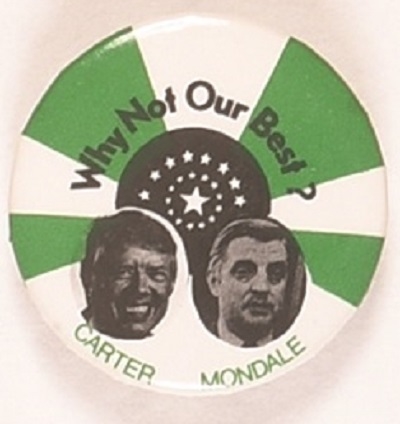 Carter, Mondale Why Not Our Best?