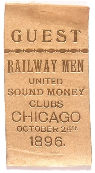 McKinley Railway Men Sound Money Club Chicago Ribbon