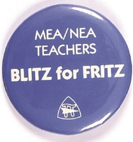 MEA/NEA Teachers Blitz for Fritz Iowa Caucus Pin
