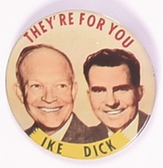 Ike and Dick Theyre for You Large Jugate