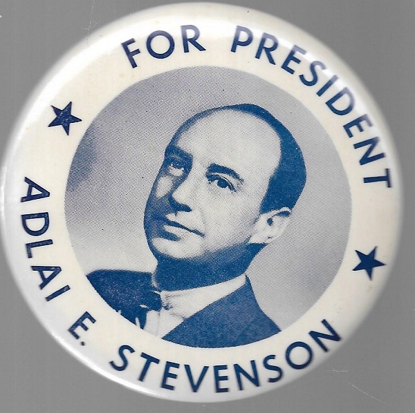 Stevenson for President Blue, White Celluloid