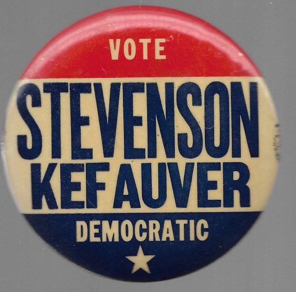 Stevenson, Kefauver Vote Democratic 3 1/2 Inch Pin