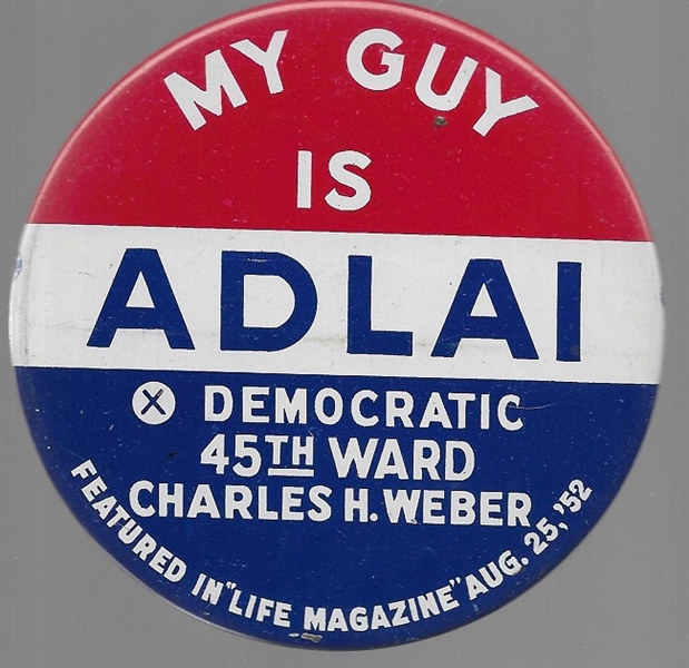 My Guy is Adlai 45th Ward Litho