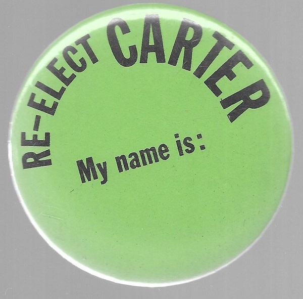 Re-Elect Carter My Name Is ...