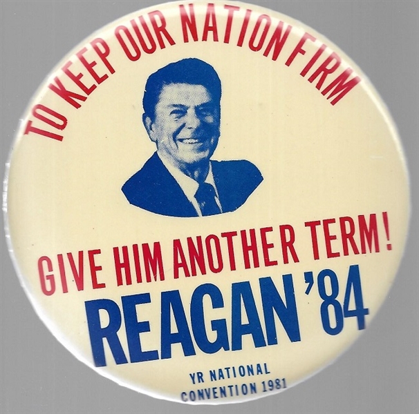 Reagan To Keep Our Nation Firm