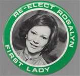 Re-Elect Rosalyn First Lady 