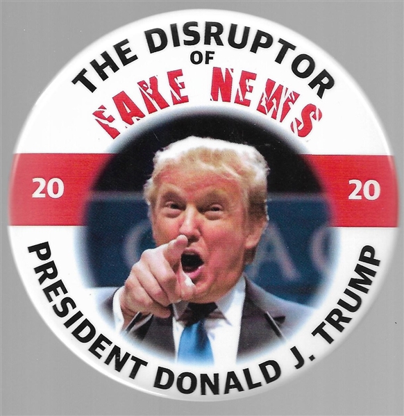 Trump Disruptor of Fake News 