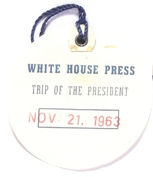 JFK White House Press Nov. 21, 1963 Pass