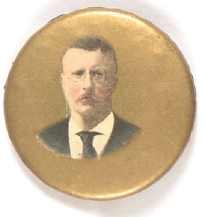 Theodore Roosevelt Gold Celluloid Without Name