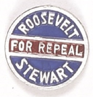 Roosevelt, Stewart for Repeal