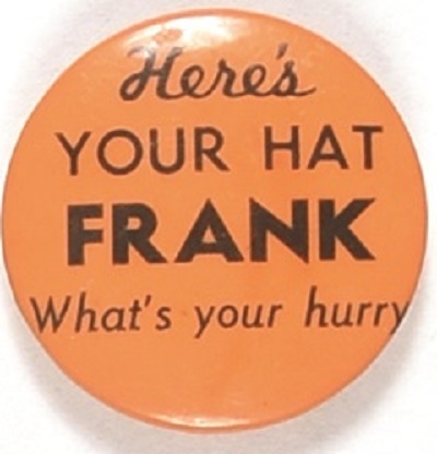 Willkie Heres Your Hat Frank