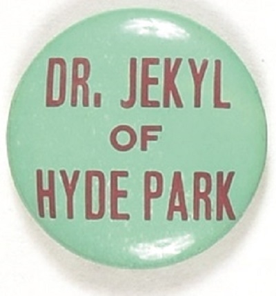 Willkie Dr. Jekyll of Hyde Park Green Version