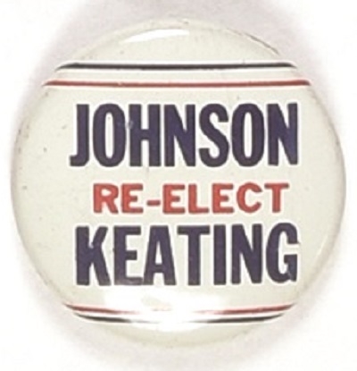 Johnson, Re-Elect Keating New York Split Ticket Pin