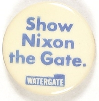 Show Nixon the Gate