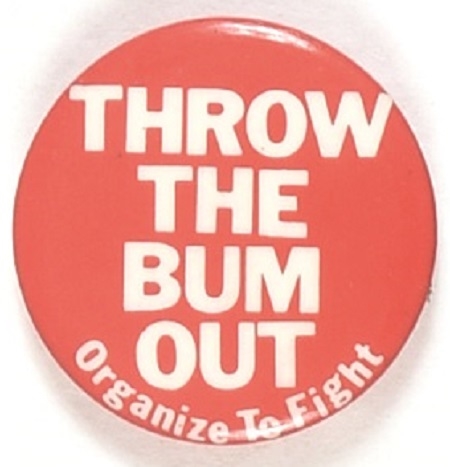 Anti Nixon Throw the Bum  Out