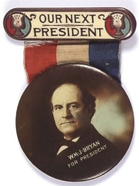 Bryan Our Next President Tinted Sepia Badge