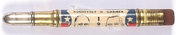 Roosevelt, Garner Bullet Pencil