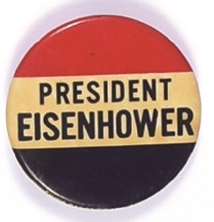 President Eisenhower Red, White, Blue Celluloid