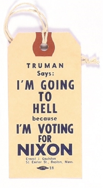 Nixon anti Truman "Going to Hell" Tag