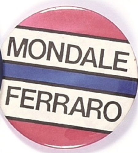 Mondale, Ferraro Red, White, Blue Celluloid