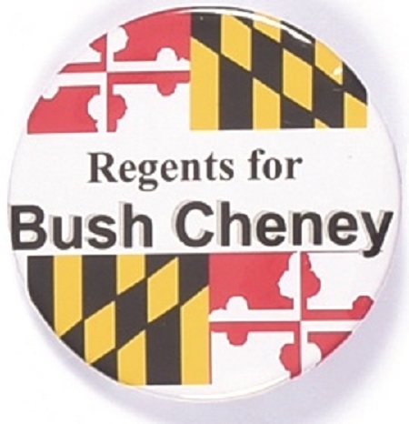 Regents for Bush-Cheney, Maryland Flag Pin