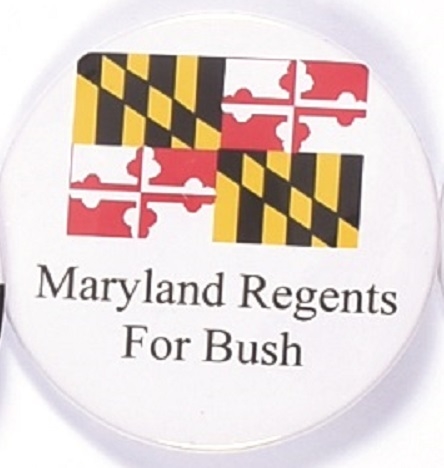 Maryland Regents for Bush, Maryland Flag Pin
