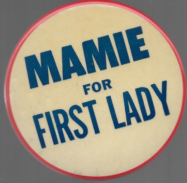 Mamie for First Lady