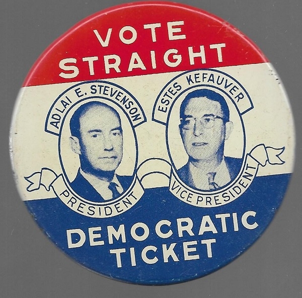 Stevenson, Kefauver Straight Democratic Ticket