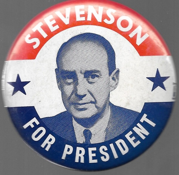 Stevenson for President Two Stars Celluloid