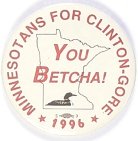 You Betcha! Minnesotans for Clinton White Version