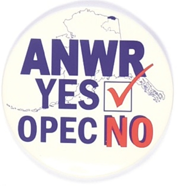 Alaska ANWR Yes, OPEC No 2000 RNC Alaska Delegation Pin